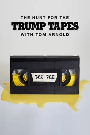 Carátula de The Hunt for the Trump Tapes With Tom Arnold