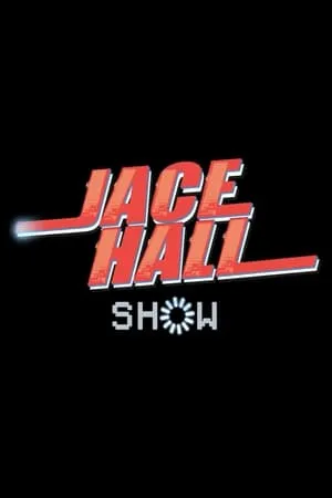 Carátula de The Jace Hall Show