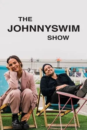 Carátula de The Johnnyswim Show