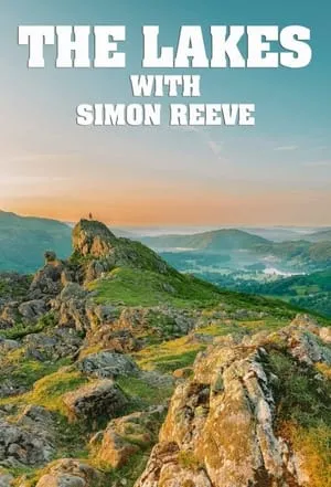 Carátula de The Lakes with Simon Reeve