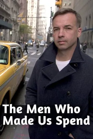 Carátula de The Men Who Made Us Spend