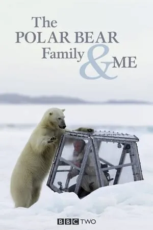 Carátula de The Polar Bear Family & Me