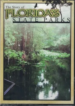 Carátula de The Story of Florida's State Parks