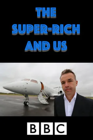 Carátula de The Super-Rich and Us