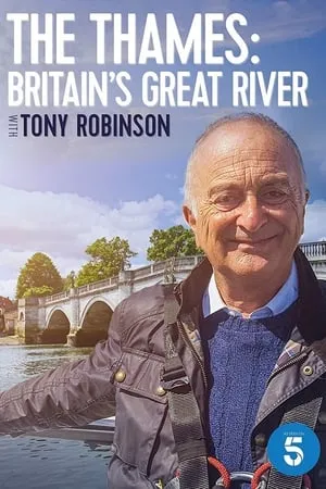 Carátula de The Thames: Britain's Great River with Tony Robinson