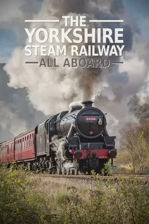Carátula de The Yorkshire Steam Railway: All Aboard