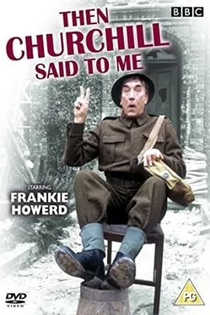 Carátula de Then Churchill Said to Me