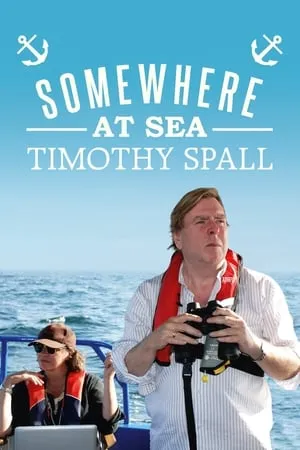 Carátula de Timothy Spall: Somewhere at Sea