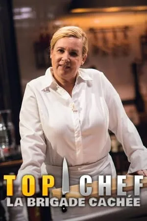 Carátula de Top Chef : La Brigade cachée