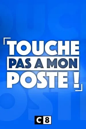 Carátula de Touche pas à mon poste !
