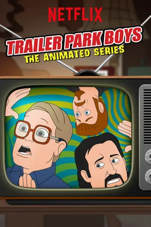 Carátula de Trailer Park Boys: The Animated Series