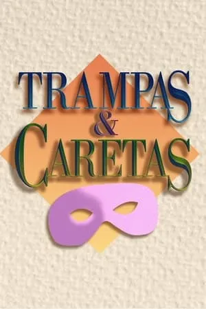 Carátula de Trampas y caretas