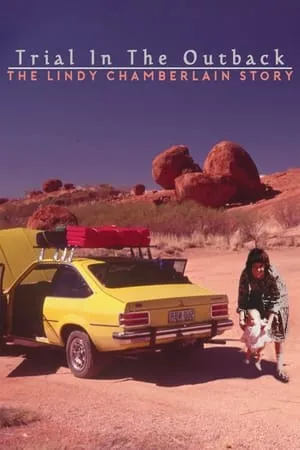 Carátula de Trial In The Outback: The Lindy Chamberlain Story