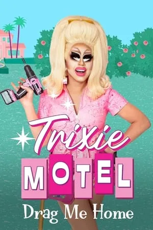 Carátula de Trixie Motel: Drag Me Home