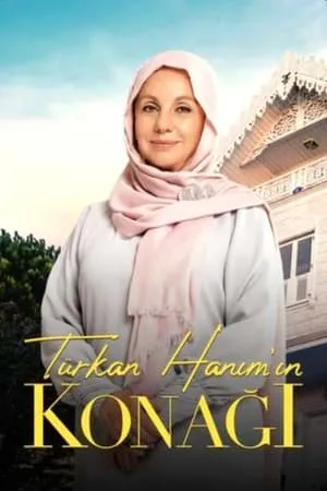 Carátula de Türkan Hanım'ın Konağı