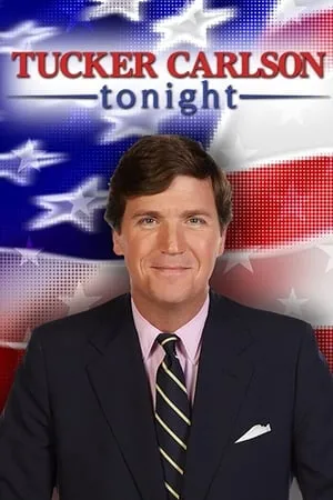 Carátula de Tucker Carlson Tonight