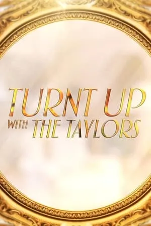 Carátula de Turnt Up with the Taylors