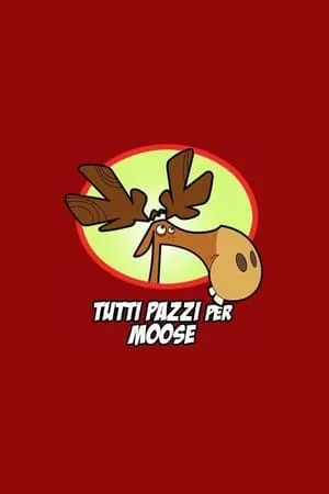 Carátula de Tutti pazzi per Moose