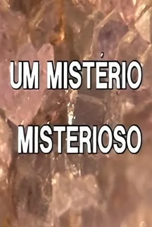 Carátula de Um Mistério Misterioso