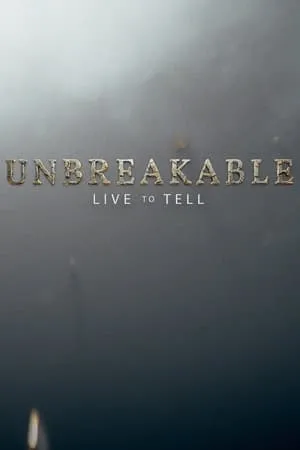 Carátula de Unbreakable: Live to Tell