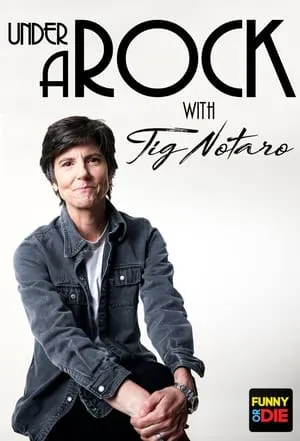 Carátula de Under A Rock with Tig Notaro