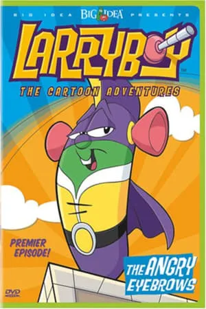 Carátula de VeggieTales: Larryboy The Cartoon Adventures