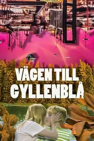Carátula de Vägen till Gyllenblå!
