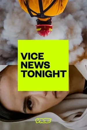 Carátula de VICE News Tonight
