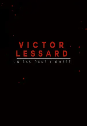 Carátula de Victor Lessard : Un pas dans l'ombre