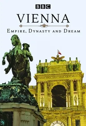 Carátula de Vienna: Empire, Dynasty and Dream