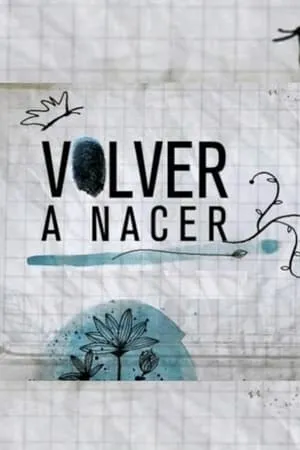 Carátula de Volver a nacer