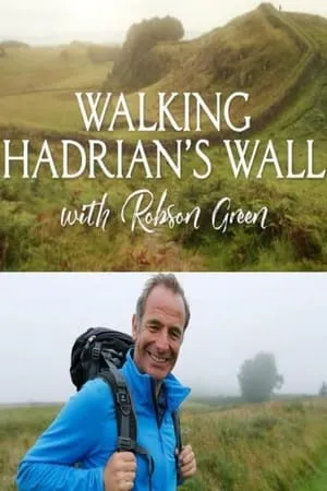 Carátula de Walking Hadrian’s Wall with Robson Green