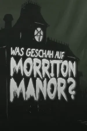 Carátula de Was geschah auf Morriton Manor?