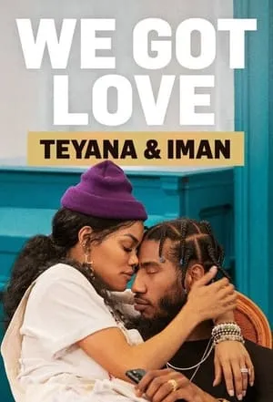 Carátula de We Got Love Teyana & Iman