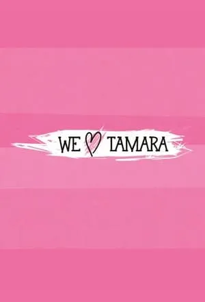 Carátula de We Love Tamara