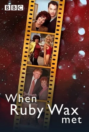 Carátula de When Ruby Wax Met...