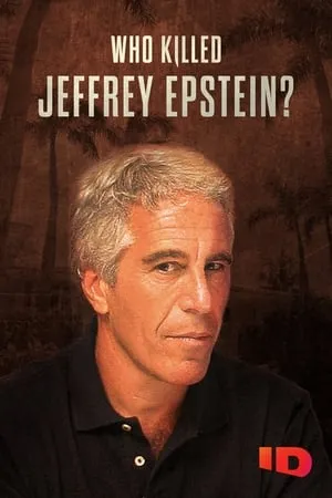 Carátula de Who Killed Jeffrey Epstein?
