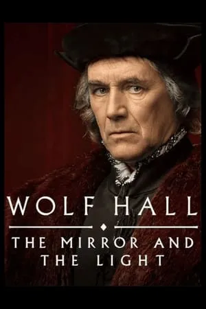 Carátula de Wolf Hall: The Mirror and the Light
