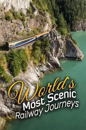 Carátula de World's Most Scenic Railway Journeys