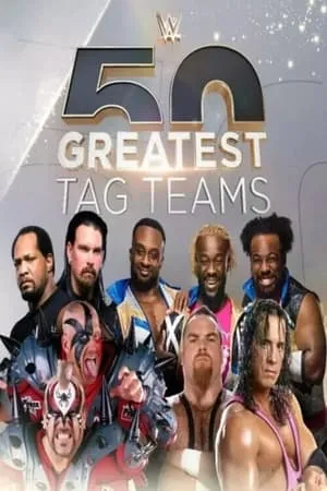 Carátula de WWE The 50 Greatest Tag Teams