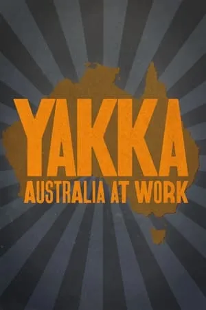 Carátula de Yakka: Australia At Work