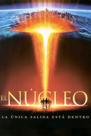 The Core (El núcleo) en la programación de SyFy HD (Cine)